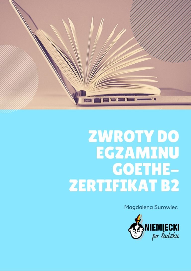 Case Studies: Elwira O Egzaminie Goethe-Zertifikat B2 - Niemiecki Po Ludzku